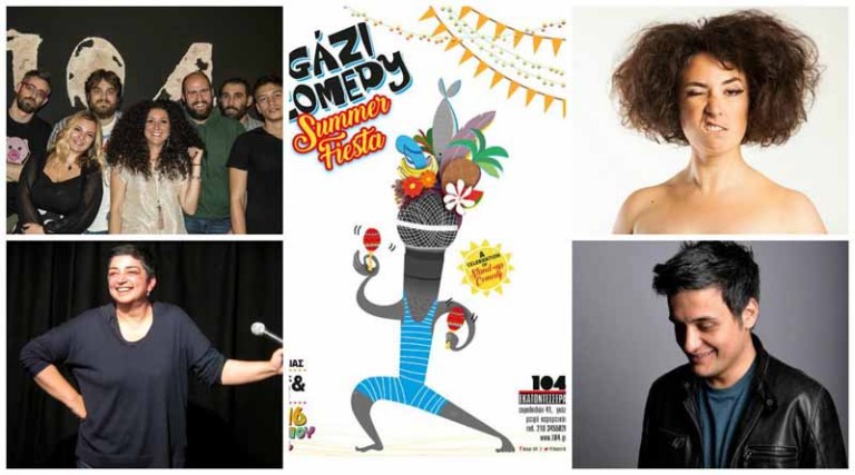 Gazi comedy summer fiesta στο Θέατρο 104